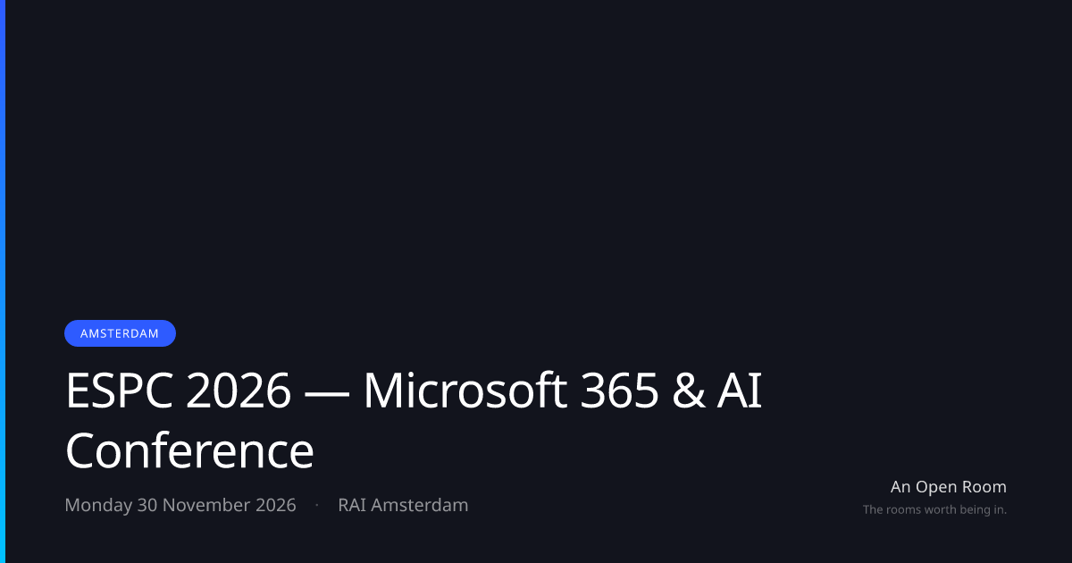 ESPC 2026 — Microsoft 365 & AI Conference — Monday 30 November 2026 ...