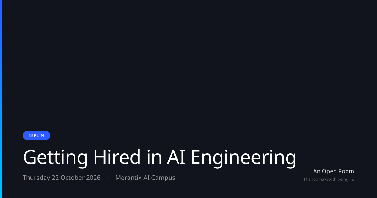 Getting Hired in AI Engineering — Thursday 22 October 2026, Berlin | An ...