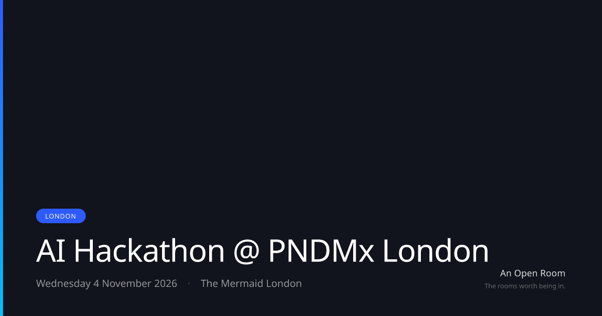 AI Hackathon @ PNDMx London