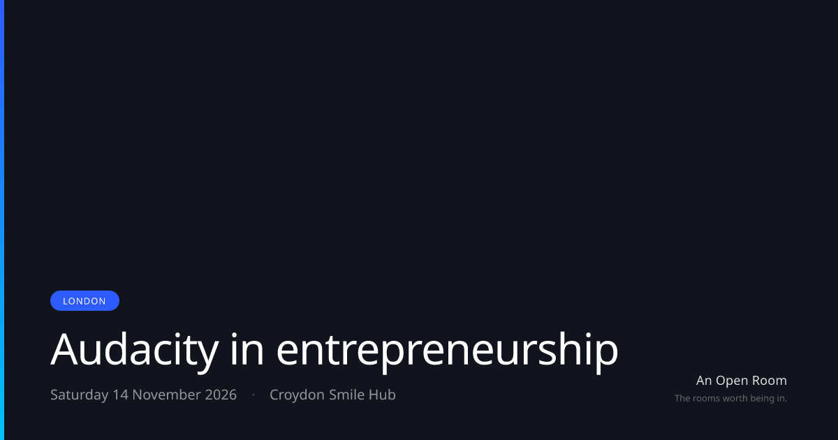 Audacity in entrepreneurship