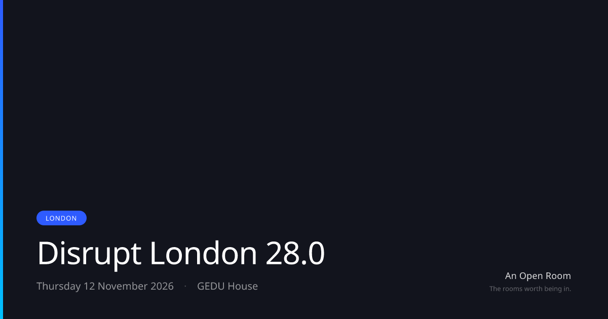 Disrupt London 28.0