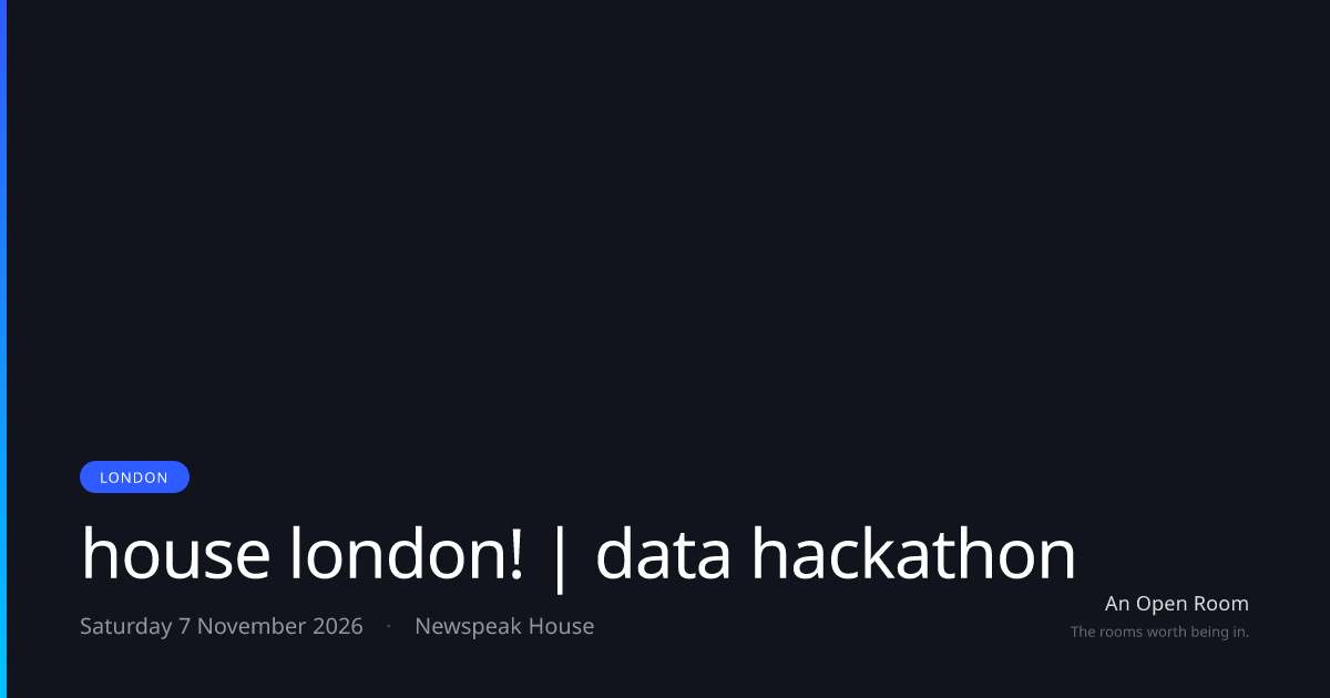 house london! | data hackathon