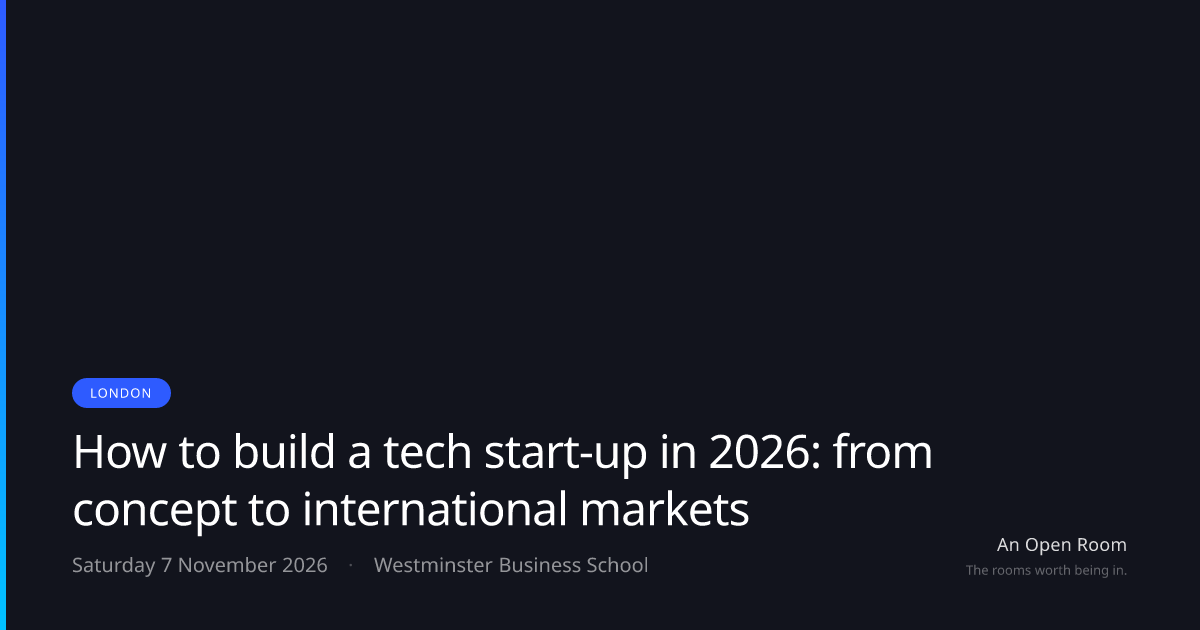 How to build a tech start-up in 2026: from concept to international markets