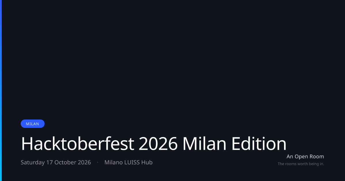 Hacktoberfest 2026 Milan Edition — Saturday 17 October 2026, Milan | An ...